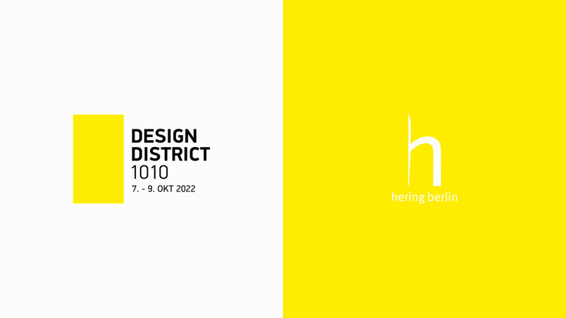 Hering Berlin at DESIGN DISTRICT 1010 | 7.-9. Okt 2022